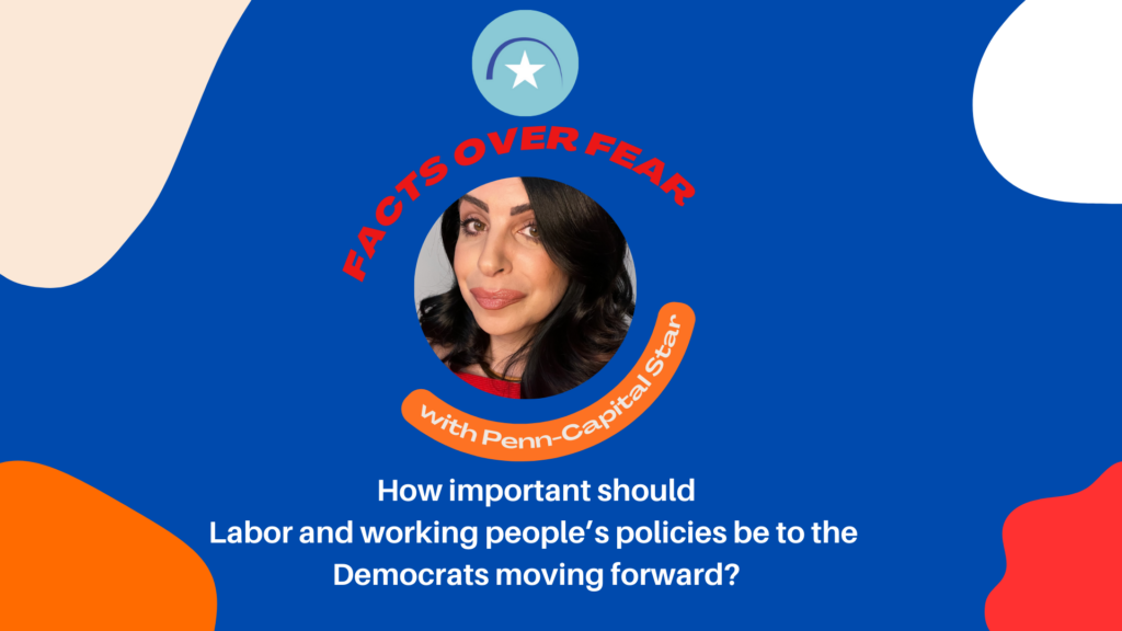 Facts over Fear: It’s time for Democrats to prioritize labor and working people Facts over Fear: It’s time for Democrats to prioritize labor and working people