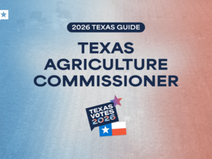 Texas agriculture commissioner 2026: Who is running and what you need to know