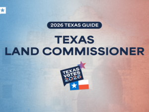 Texas land commissioner 2026: Who is running and what you need to know