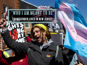 The long, bumpy fight for transgender healthcare protections in Trenton