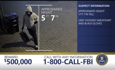The FBI offered $500,000 for information leading to the arrest of a person suspected of planting pipe bombs outside national headquarters of the Democratic and Republican parties. (Screenshot from FBI website)