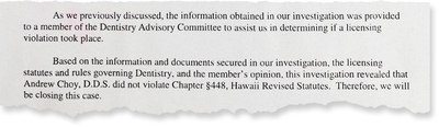 Excerpt from a reply letter to Amber Seber from the Department of Commerce and Consumer Affairs regarding a complaint against dentist Andrew Choy. They replied that Dr. Choy did not violate any laws and they are closing the case.