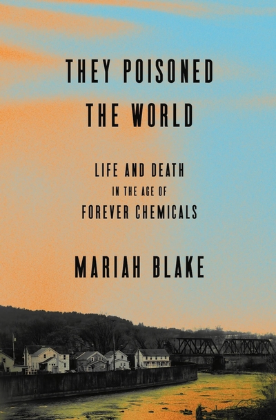 ‘They poisoned the world’