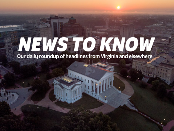 The state that could decide Trump’s gerrymandering war and more Virginia headlines
